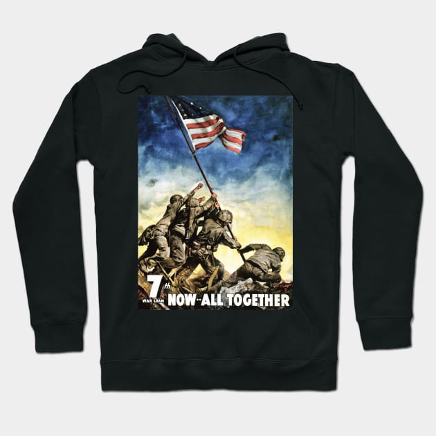 7th War Loan, Now All Together Hoodie by Beltschazar